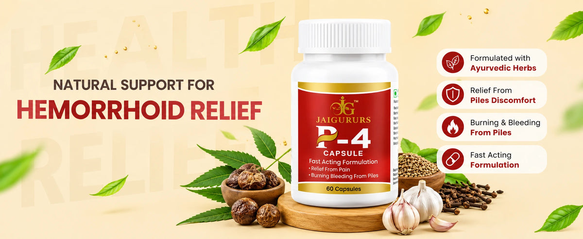 P-4 Capsule | Ayurvedic Piles Wellness Formula | 60 Capsules